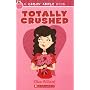 Totally Crushed (Candy Apple Books (Quality))