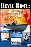Devil Boat: The Saga of Pt 658