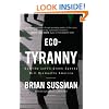 Eco-Tyranny: How the Left's Green Agenda will Dismantle America