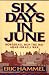 Six Days in June: How Israel Won the 1967 Arab-Israeli War