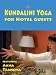 Kundalini Yoga For Hotel Guests