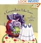 A Grandma Like Yours/A Grandpa Like Yours