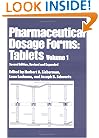 Pharmaceutical Dosage Forms: Tablets, Third Edition (Three-Volume Set): Pharmaceutical Dosage Forms: Tablets, Vol. 1