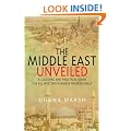 The Middle East Unveiled: A Cultural and Practical Guide for All Western Business Professionals