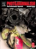 Photojournalism, Fifth Edition: The Professionals Approach