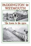 Paddington to Weymouth : the route in the 1950s