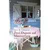 Zwei Damen auf M�nnerfang: Roman