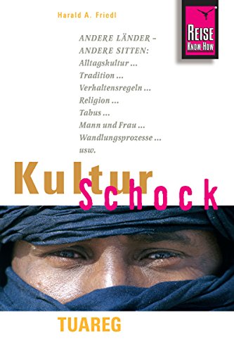 Reise Know-How KulturSchock Tuareg (German Edition)