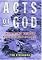 Acts of God: The Unnatural History of Natural Disaster in America