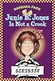 Junie B. Jones Is Not a Crook (Junie B. Jones, No. 9)