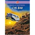 L'or bleu
