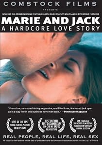 Marie and Jack: A Hardcore Love Story