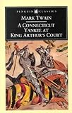 A Connecticut Yankee at King Arthurs Court