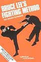 Bruce Lee's Fighting Method: Self-Defense Techniques Vol. 1