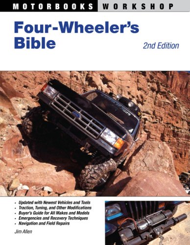 Four-Wheeler's Bible: 2nd Edition (Motorbooks Workshop)