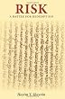 Risk: a Battle for Redemption: a tragedy in prose and verse in two acts: A tragedy in two acts in prose and verse
