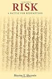 Risk: a Battle for Redemption: a tragedy in prose and verse in two acts: A tragedy in two acts in prose and verse