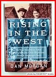 Rising In The West: The True Story Of An 