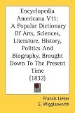 Review Unknown  / Encyclopedia Americana V11: A Popular Dictionary of Arts, Sciences, Literature, History, Politics and Biography, Brought Down to the Present Time