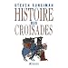 Histoire des Croisades