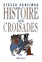 Histoire des Croisades
