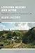 Image of Looking Before and After: Testimony and the Christian Life (Stob Lectures 2006)