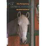 Olympic horse club, Tome 2 : Une jument maltrait�epar Ella Montgomery