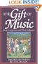 The Gift of Music (Expanded and Revised, 3rd Edition): Great Composers and Their Influence