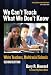 We Can't Teach What We Don't Know: White Teachers, Multiracial Schools (Multicultural Education (Paper))
