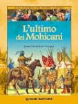 L'ultimo dei Mohicani (Alla scoperta...