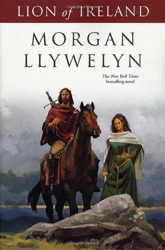 Lion of Ireland (Celtic World of Morgan Llywelyn)