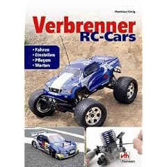 Verbrenner RC-Cars: Fahren, einstellen, pflegen, warten
