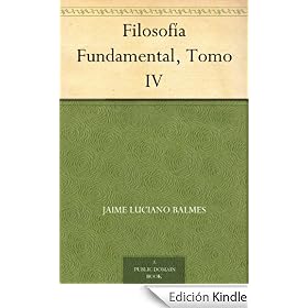 Filosof�a Fundamental, Tomo IV