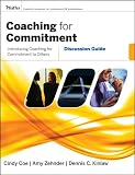Coaching For Commitment: Discussion Guide