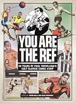 You Are the Ref: 50 Years of the Cult Classic Cartoon Strip