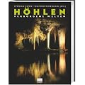 H�hlen. Verborgene Welten