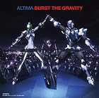 Burst The Gravity<初回限定盤>