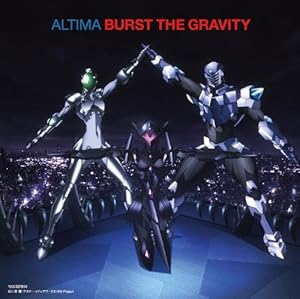 Burst The Gravity<初回限定盤>