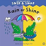 Rain or shine