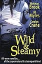 Wild & Steamy