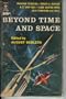 Beyond Time and Space