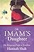 The Imam's Daughter: My Desperate Flight to Freedom
