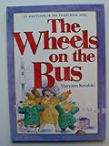 The wheels on the bus