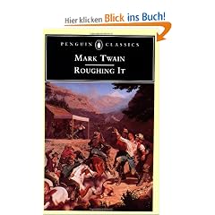 Roughing It (Penguin American Library)