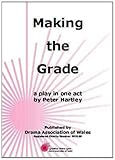Making the grade : a play in one act