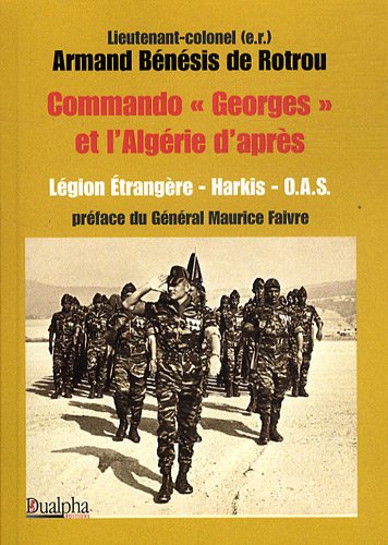 Commando � Georges � et l_Alg�rie d_apr�s