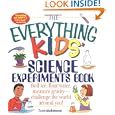 Buy The Everything Kids' Science Experiments Book: Boil Ice, Float Water, Measure Gravity-Challenge the World Around You!... by Tom Robinson