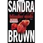 Blinder Stolz: Thriller von Sandra Brown