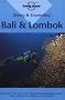 Bali and Lombok (Lonely Planet Diving and Snorkeling Guides)