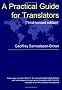 A Practical Guide for Translators (Topics in Translation)